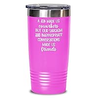Coworker Tumbler for Work Bestie Friend Office Exchange Secret Santa Sarcasm Inappropriate Conversations Funny 20 or 30 oz Insulated Hot Cold Coffee M