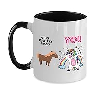 Other Securities Trader and You Unicorn, Securities Trader 11oz White & Black Accent Two Tone Mug, for Securities Trader Coworker Friend