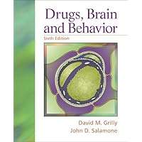 Drugs, Brain, and Behavior (6th Edition) Drugs, Brain, and Behavior (6th Edition) Paperback