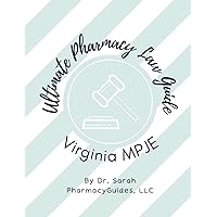 Ultimate Virginia Pharmacy Law Guide for the 2023 MPJE