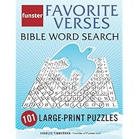Funster Favorite Verses Bible Word Search - 101 Large-Print Puzzles: Exercise Your Brain, Nourish Your Spirit Funster Favorite Verses Bible Word Search - 101 Large-Print Puzzles: Exercise Your Brain, Nourish Your Spirit Paperback