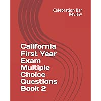 California First Year Exam Multiple Choice Questions Book 2