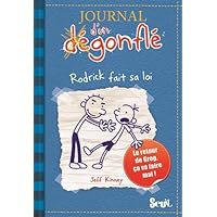 Journal D'Un Degonfle T2. Rodrick Fait Sa Loi (Diary of a Wimpy Kid) (French Edition) by Jeff Kinney (2009-08-20) Journal D'Un Degonfle T2. Rodrick Fait Sa Loi (Diary of a Wimpy Kid) (French Edition) by Jeff Kinney (2009-08-20) Paperback