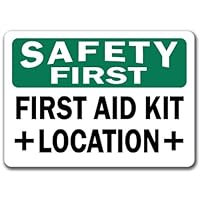 Safety First Sign - First Aid Kit Location - 10