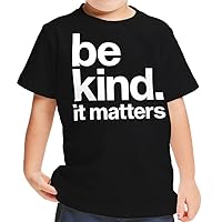 Kindness Matters Toddler T-Shirt - Girl Present - Positive Mind Clothing
