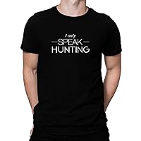 Teeburon I only speak Hunting - Tシャツ