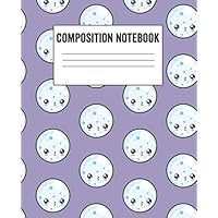 Composition Notebook: Wide Ruled Paper Notebook For Kids, School And Collage - Cute Kawaii Moon Pattern