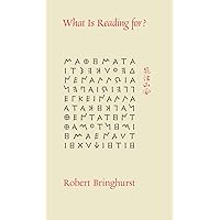 What is Reading For? What is Reading For? Paperback