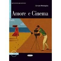 Amore E Cinema (Imparare Leggendo) Amore E Cinema (Imparare Leggendo) Paperback