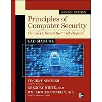 Principles of Computer Security CompTIA Security+ and Beyond Lab Manual, Second Edition (CompTIA Authorized) Principles of Computer Security CompTIA Security+ and Beyond Lab Manual, Second Edition (CompTIA Authorized) Paperback