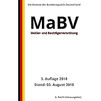 Makler- und Bauträgerverordnung - MaBV, 3. Auflage 2018 (German Edition) Makler- und Bauträgerverordnung - MaBV, 3. Auflage 2018 (German Edition) Paperback Kindle