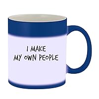 I Make My Own People - 11oz Magic Color Changing Mug, Blue