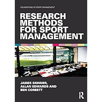 Research Methods for Sport Management (Foundations of Sport Management) Research Methods for Sport Management (Foundations of Sport Management) Kindle Hardcover Paperback