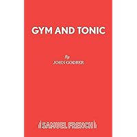 Gym and Tonic Gym and Tonic Paperback