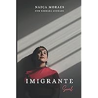 Imigrante Soul (Portuguese Edition) Imigrante Soul (Portuguese Edition) Kindle Paperback