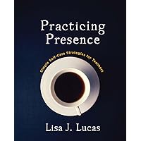 Practicing Presence Practicing Presence Paperback Kindle