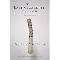 The Last Cigarette on Earth The Last Cigarette on Earth Paperback