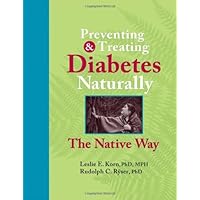 Preventing and Treating Diabetes, Naturally... Preventing and Treating Diabetes, Naturally... Paperback