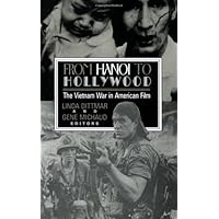 From Hanoi to Hollywood: The Vietnam War in American Film From Hanoi to Hollywood: The Vietnam War in American Film Kindle Library Binding Paperback