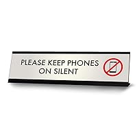 Please Keep Phones on Silent, Silver Desk Sign (2 x 8