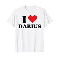 I Heart Darius First Name I Love Personalized Stuff T-Shirt