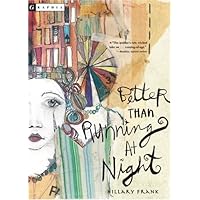 Better Than Running at Night Better Than Running at Night Kindle Paperback School & Library Binding