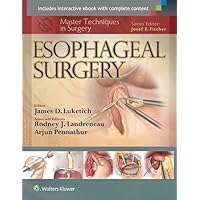 Master Techniques in Surgery: Esophageal Surgery Master Techniques in Surgery: Esophageal Surgery Hardcover Kindle