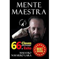 Mente Maestra: Las 66 Claves para Conseguir el Éxito (Spanish Edition) Mente Maestra: Las 66 Claves para Conseguir el Éxito (Spanish Edition) Paperback Kindle