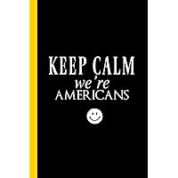 HUMEROUS OFFICE NOTEBOOK JOURNAL for work. We're Americans: Funny Gag Gift 6