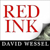 Red Ink Lib/E: Inside the High-Stakes Politics of the Federal Budget Red Ink Lib/E: Inside the High-Stakes Politics of the Federal Budget Hardcover Kindle Audible Audiobook Paperback Audio CD
