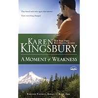 A Moment of Weakness (Forever Faithful Book 2) A Moment of Weakness (Forever Faithful Book 2) Kindle Audible Audiobook Paperback Hardcover Mass Market Paperback Audio CD