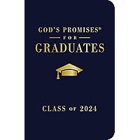 God's Promises for Graduates: Class of 2024 - Navy NKJV: New King James Version God's Promises for Graduates: Class of 2024 - Navy NKJV: New King James Version Hardcover