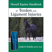 Howell Equine Handbook of Tendon and Ligament Injuries (Howell Equestrian Library (Paperback)) Howell Equine Handbook of Tendon and Ligament Injuries (Howell Equestrian Library (Paperback)) Kindle Paperback Hardcover Mass Market Paperback