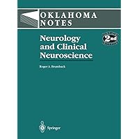 Neurology and Clinical Neuroscience (Oklahoma Notes) Neurology and Clinical Neuroscience (Oklahoma Notes) Paperback Kindle