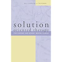 Solution-Oriented Therapy Solution-Oriented Therapy Paperback