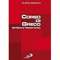 Corso di greco del Nuovo Testamento Corso di greco del Nuovo Testamento Paperback