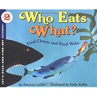 Who Eats What? Food Chains and Food Webs (Let's-Read-and-Find-Out Science, Stage 2) Who Eats What? Food Chains and Food Webs (Let's-Read-and-Find-Out Science, Stage 2) Paperback Library Binding