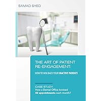 The Art of Patient Re-engagement: How to Win Back Your Inactive Patients