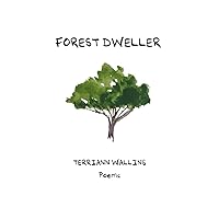 Forest Dweller Forest Dweller Paperback