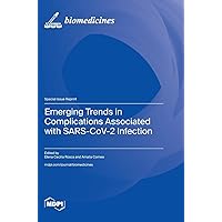 Emerging Trends in Complications Associated with SARS-CoV-2 Infection