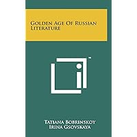 Golden Age of Russian Literature (Russian Edition) Golden Age of Russian Literature (Russian Edition) Hardcover