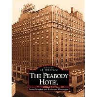 The Peabody Hotel The Peabody Hotel Paperback Hardcover