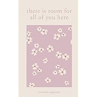 There Is Room for All of You Here There Is Room for All of You Here Paperback Audible Audiobook Kindle