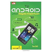 Tip Android untuk Segala Keperluan (Indonesian Edition)
