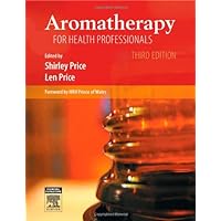 Aromatherapy for Health Professionals Aromatherapy for Health Professionals Paperback