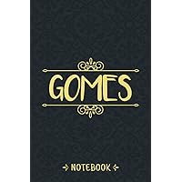 Notebook For Gomes: Personalized Name Notebook For Gomes, Birthday Gift For Girls and Women, 6x9, 120 College Ruled Page Vintage Journal For Men, Boys, Kids, Students