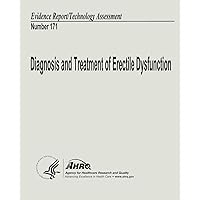 Diagnosis and Treatment of Erectile Dysfunction: Evidence Report/Technology Assessment Number 171