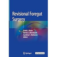 Revisional Foregut Surgery Revisional Foregut Surgery Hardcover Kindle Paperback