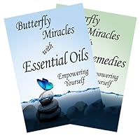 Butterfly Miracles Essential Oil Herbal Bundle Pack (2 books) (Butterfly Miracles)