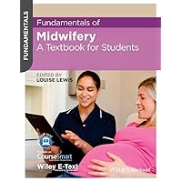 Fundamentals of Midwifery: A Textbook for Students Fundamentals of Midwifery: A Textbook for Students Paperback Kindle